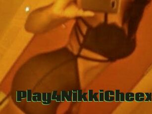 Play4NikkiCheex