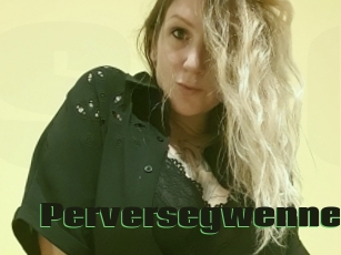 Perversegwenne