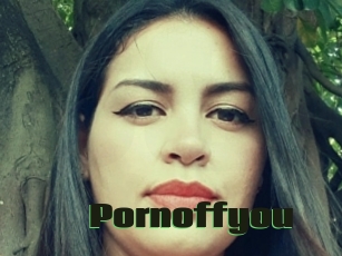 Pornoffyou