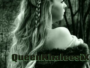 QueenKhaleesiX