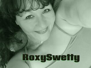 RoxySwetty