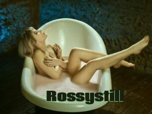 Rossystill
