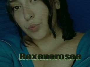 Roxanerosee