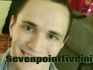Sevenpointfiveinin