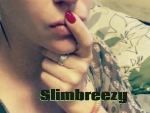 Slimbreezy
