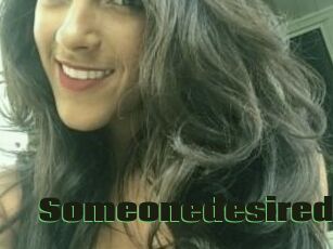 Someonedesired
