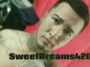 SweetDreams420