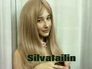 Silvatailin