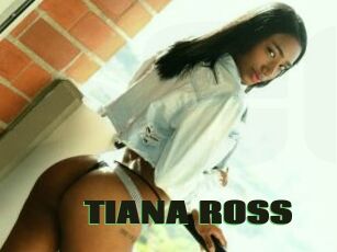 TIANA_ROSS