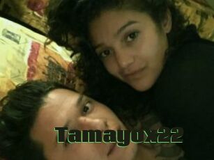 Tamayox22