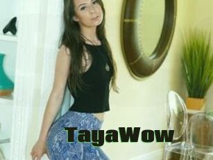 TayaWow