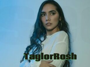 TaylorRosh