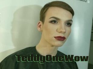 TeddyOneWow