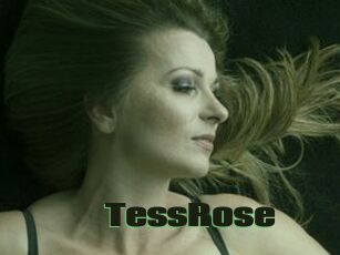 TessRose