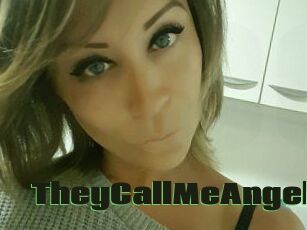 TheyCallMeAngel