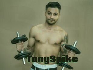 TonySpike