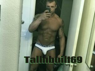 Tallnbuilt69