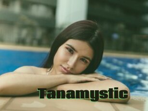 Tanamystic