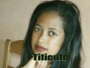 Titicute