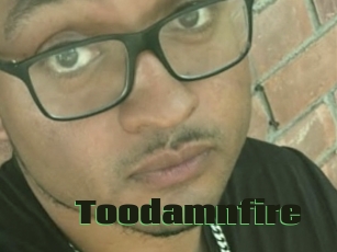 Toodamnfire
