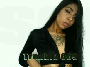 Trouble_669