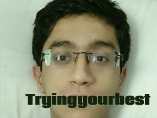 Tryingyourbest
