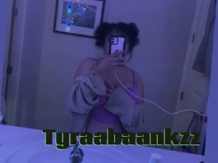 Tyraabaankzz