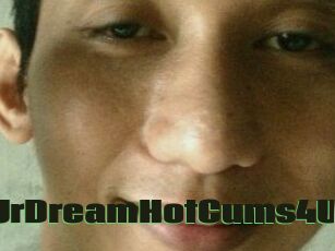 UrDreamHotCums4U