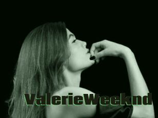 ValerieWeeknd