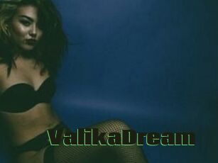 ValikaDream