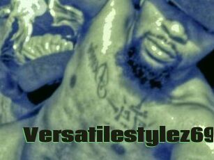 Versatilestylez69