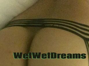WetWetDreams