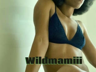Wildmamiii