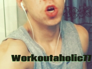 Workoutaholic77