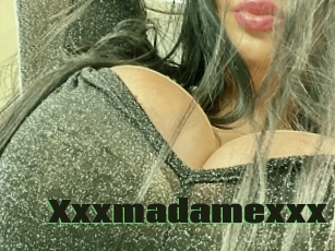 Xxxmadamexxx