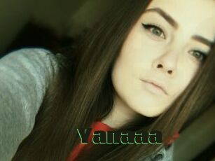 Yanaaa