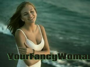 YourFancyWoman