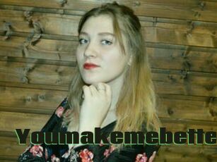 Youmakemebetter